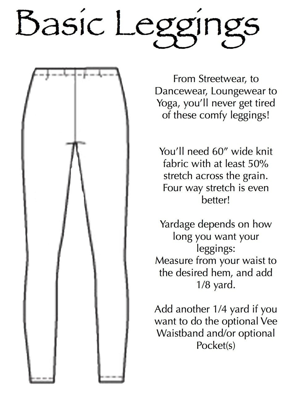 Basic Leggings Pattern HARD COPY OR DIGITAL DOWNLOAD
