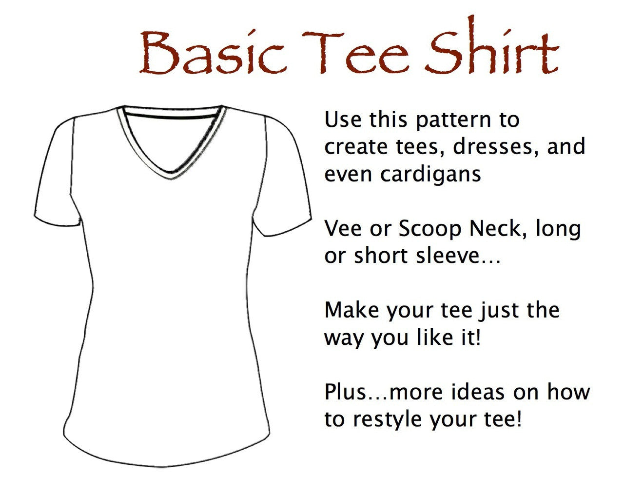 Basic Tee Shirt Pattern - HARD COPY OR DIGITAL DOWNLOAD