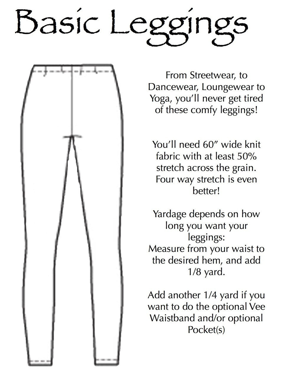 Basic Leggings Pattern  - HARD COPY OR DIGITAL DOWNLOAD